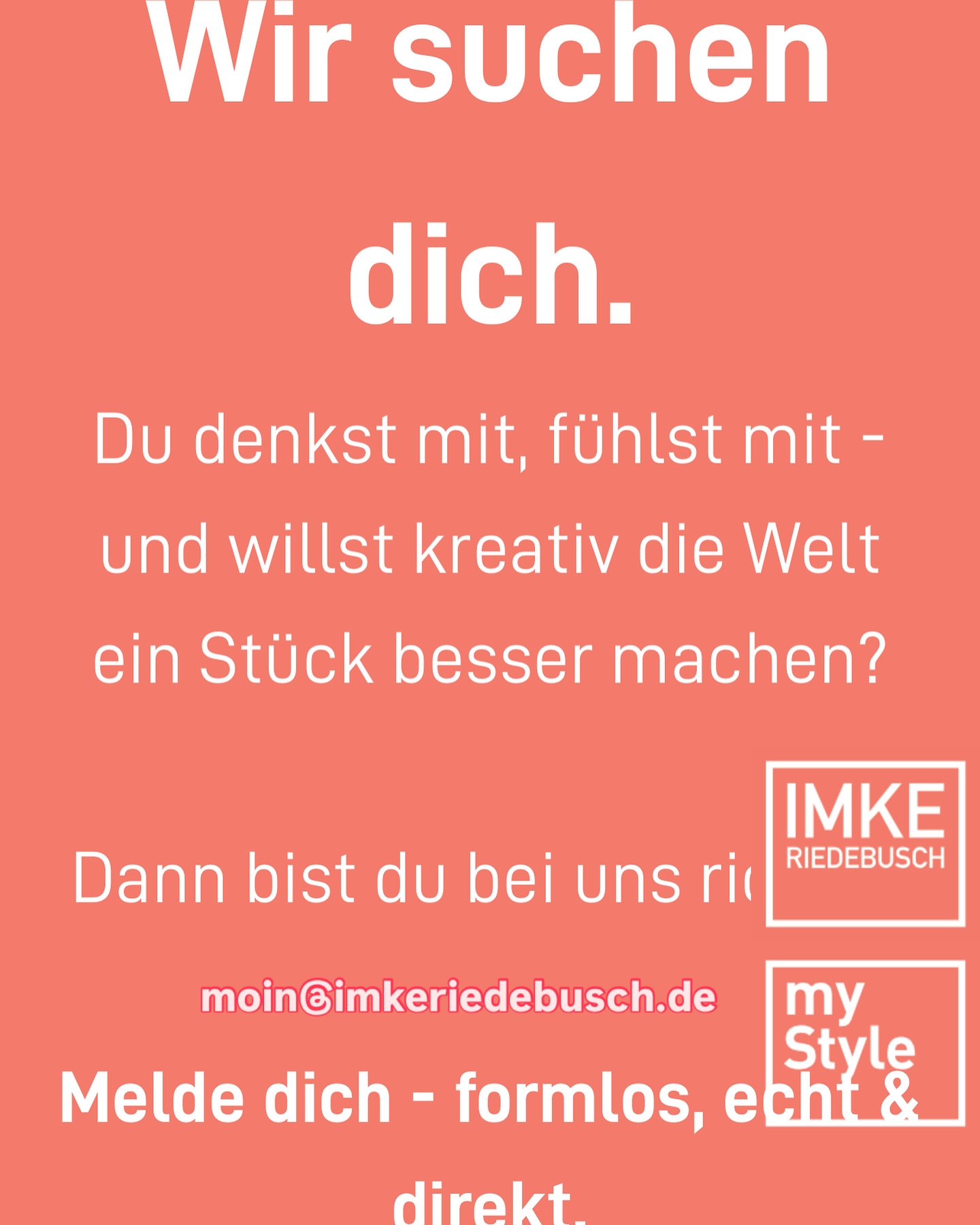 Wir suchen DICH,
in allen Bereichen, shop & store
für unseren schönen Laden ne’Verkaufskanone,
im Versand ne zusätzliche flotte Hand,
gerne auch alles zusammen 😜
einfach melden per mail oder direkt vorbei kommen an einem Freitag von 10-18 Uhr
moin@imkeriedebusch.de
www.imkeriedebusch.de
#suche #stelle #job #arbeit #bremenundumzu #brinkum #stuhr #neuanfang #imkeriedebuschmystyle #floristik #lager #verkauf #büro Wir suchen DICH,
in allen Bereichen, shop & store
für unseren schönen Laden ne’Verkaufskanone,
im Versand ne zusätzliche flotte Hand,
gerne auch alles zusammen 😜
einfach melden per mail oder direkt vorbei kommen an einem Freitag von 10-18 Uhr
moin@imkeriedebusch.de
www.imkeriedebusch.de
#suche #stelle #job #arbeit #bremenundumzu #brinkum #stuhr #neuanfang #imkeriedebuschmystyle #floristik #lager #verkauf #büro