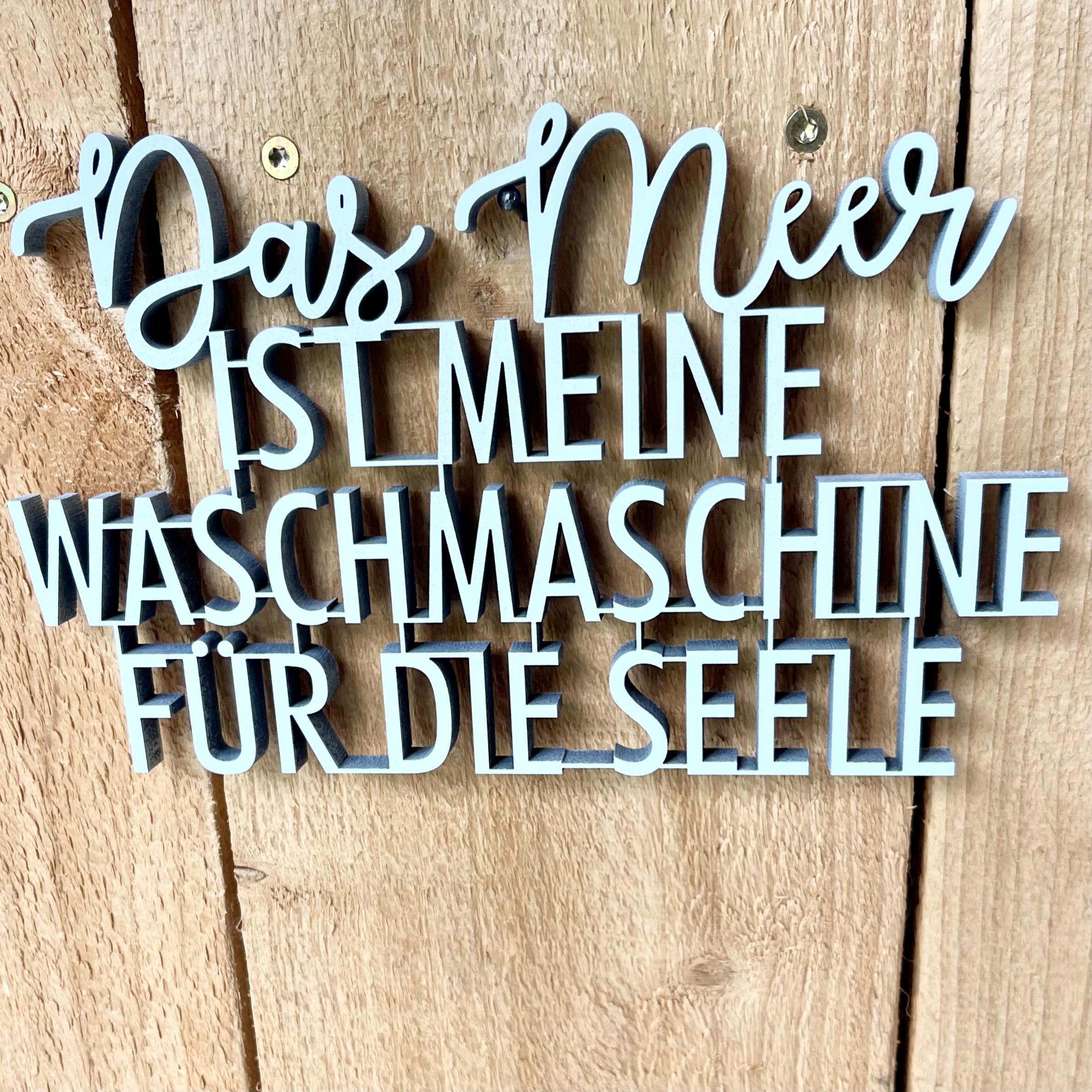 "Das Meer ist meine Waschmaschine für die Seele" Hellblau